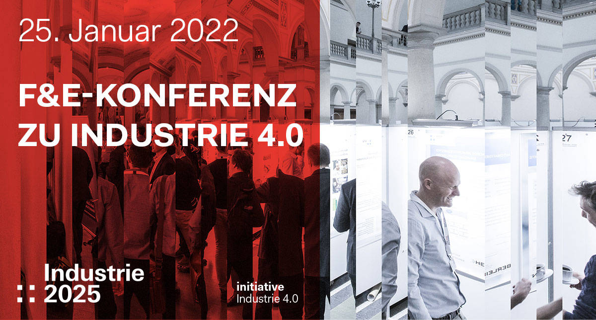 7. «F&E-Konferenz zu Industrie 4.0» von Industrie 2025